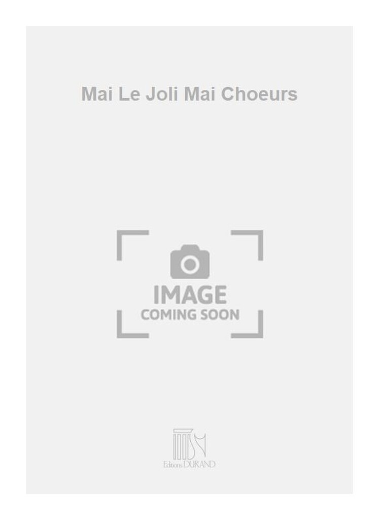 Mai Le Joli Mai Choeurs